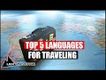 Top 5 Essential Languages for Traveling the World