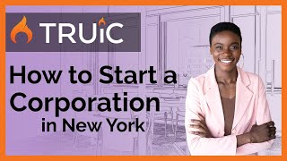 How to Start a Corporation in New York