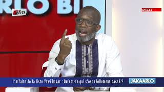 Bouba Ndour : "Le cas de la liste YEWI doit etre éclairci pour les sénégalais"