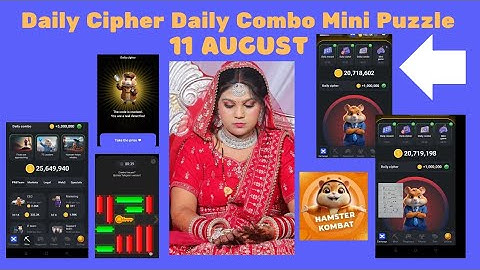 11 August Hamster 🐹 Kombat Daily Combo& Daily Cipher& Mini Puzzle Solved COMPLETE ✅ Daily Tasks