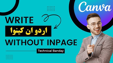 How To Write Urdu In Canva - How To Write Urdu In Canva Without Inpage