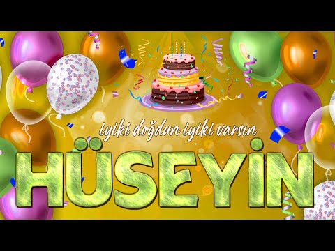 İyi ki Doğdun HÜSEYİN - Doğum Günü Şarkısı ( 2022 Yeni )