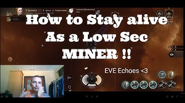 Survival Tips for Mining in Low Sec and Null Sec, EVE Echoes!