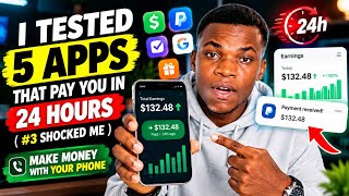 I Tested 5 Apps That Pay You in 24 Hours ( NO3 SHOCKED ME ) — How To Make Money With Your Phone