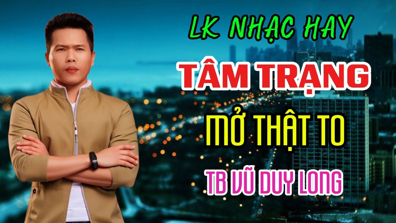 LK Tâm Trạng Buồn | Vũ Duy Long ( LK Toàn Bài Hay 2026 )