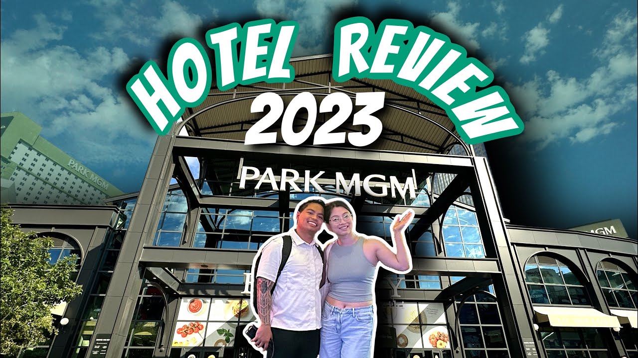 Park MGM Las Vegas — Hotel Review