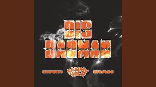 Dis Badman - Sammy Virji, Champion & IRAH