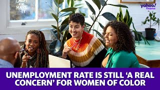 Unemployment rate is still ‘a real concern’ for Black and Latina women: Pipeline Equity CEO