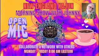 Your Morning Show with New England Kajun Roots Reseller, LLC ~  May 8 2024