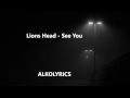 Lions Head - See You Lyrics