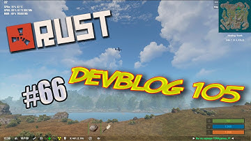 Rust Experimental | Devblog 105 | #66 (50fps)
