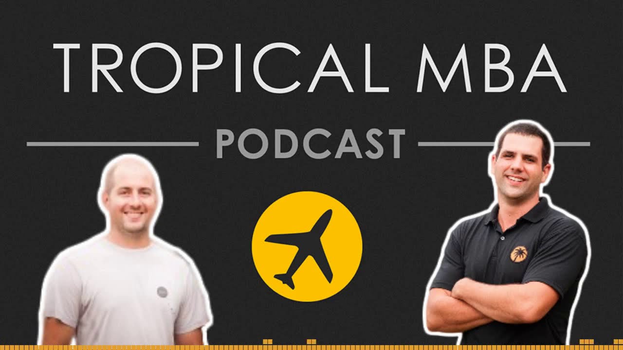 Deferred Life Plans and the Action Jackson Strategy - Tropical MBA - TMBA 156