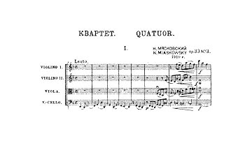 Nikolai Myaskovsky – String Quartet No. 3