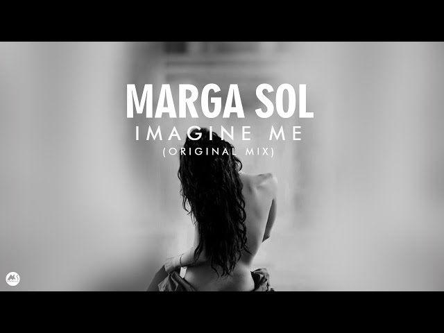 Marga Sol - Imagine Me