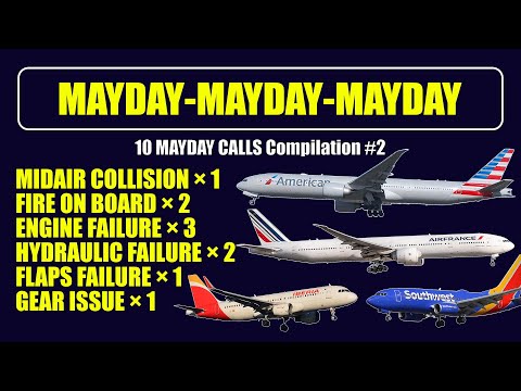 10 REAL MAYDAY calls. Real ATC communications | Compilation #2