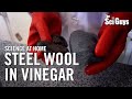 Exothermic Reactions with Steel Wool and Vinegar