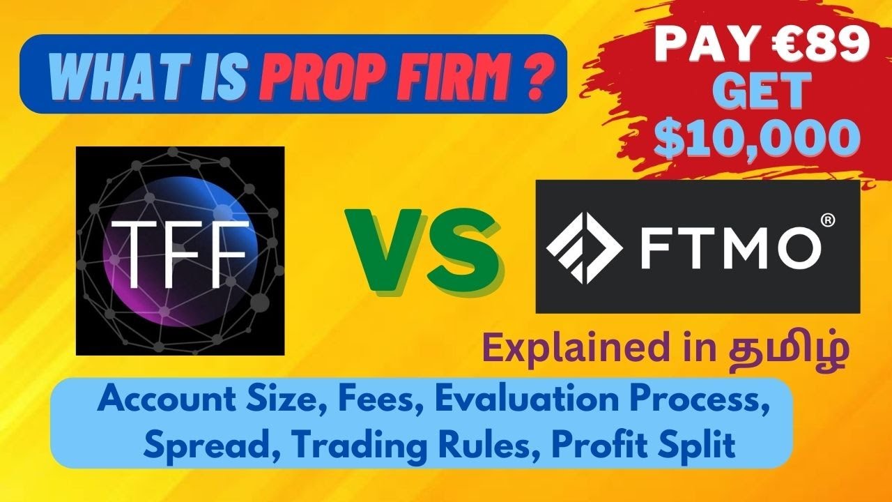 what-is-prop-firm-tff-vs-ftmo-fees-rules-payout-detailed-explanation