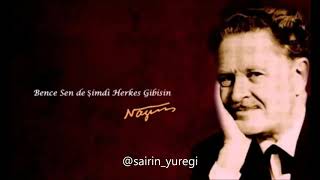 Herkes Gibisin - Nazım Hikmet (Tajonun Sesinden)