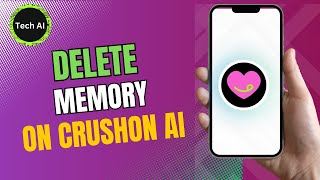 How to Delete Memory in CrushOn.AI | Clear Your Chat History Easily 2024
