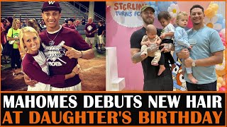 Patrick Mahomes Debuts New Hair at Daughter s Birt ay Bash