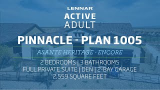 Pinnacle Plan 1005  | Asante Heritage - Encore | MODEL HOME Wealth
