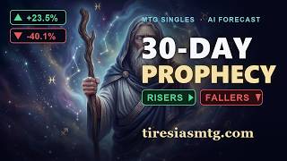 MTG Price Forecast: The Next 30 Days' Biggest Movers — Tiresias Speaks