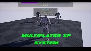 [UE4] Multiplayer XP System - Starter Tutorial