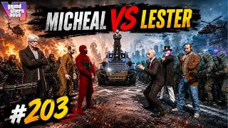 MICHAEL TEAM DANGEROUS ATTACK ON LESTER | GTA V GAMEPLAY #203