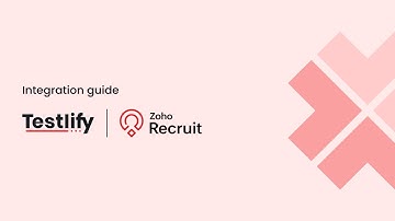 How to Integrate Zoho Recruit with Testlify
