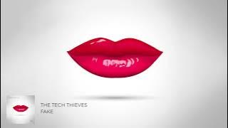 The Tech Thieves - Fake