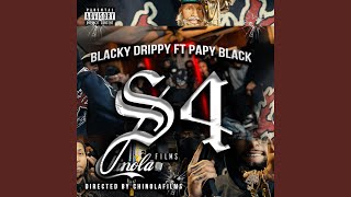 S4 (feat. Papy black)