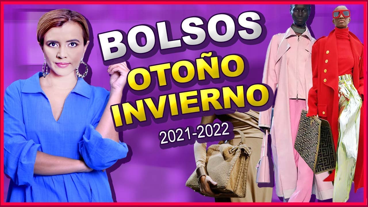 BOLSOS DE MODA | Tendencias Otoño Invierno 2021/2022 - YouTube