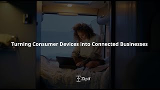 Turning Consumer Devices into Connected Businesses