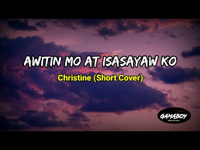 VST and Co. - Awitin Mo at Isasayaw Ko (Lyrics) Cristine Short Cover class=