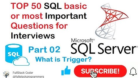 SQL Interview Questions 02 |  Triggers in SQL Server With Example For Beginners