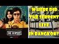 Netflix the Serpent – Real locations tour Patpong Bangkok - Kanit House