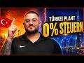 Türkei plant 0% Steuern für 20 Jahre – ist das das neue Dubai?
