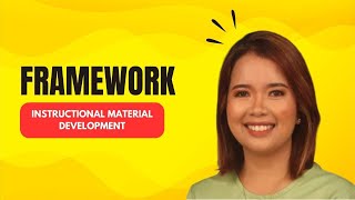 Framework for Instructional Material Development