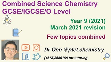 Combined Science CSC O Level 5129, IGCSE 0653 - Year 9 March 2021 revision