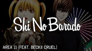 Area 11 (feat. Beckii Cruel) - Shi No Barado 【Japanese Version】(Lyrics) [ATLITS 「COMPLETE」]