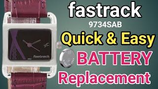 Fastrack 9734SAB Watch की Battery Change करें घर बैठे! ⌚ Quick & Easy । Fastrack cell replacement