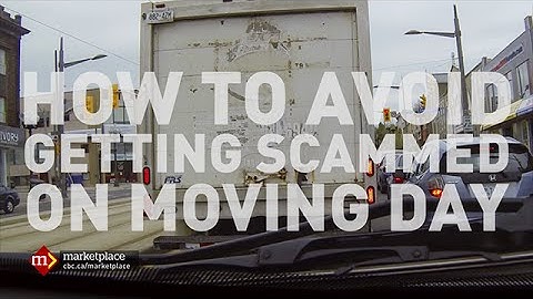 Moving company scams: How to avoid them (CBC Marketplace)