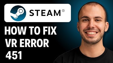 How to Fix Steam VR Error 451 (QUICK FIX)