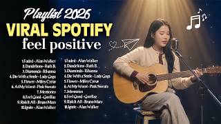 Faded, Dandelions ▶ 𝑷𝒍𝒂𝒚𝒍𝒊𝒔𝒕 Viral Spotify Song 2026 | Soft Acoustic Covers to Feel Positive screenshot 3