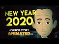 New Year 2020 Scary Story Animated