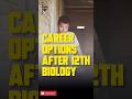 Career Options For Biology Students #careerwithriwas #shorts #biology #careercoach #careerafter12th