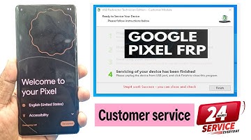 Google Pixel All Model FRP Android All version Online Service On
