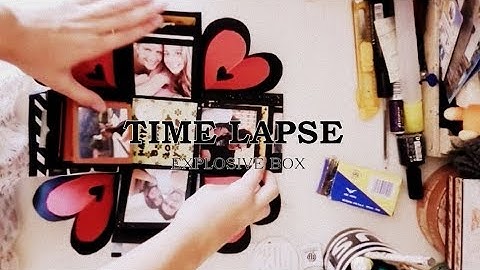 TIME LAPSE || Explosive box