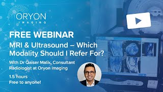 Free Webinar: MRI & Ultrasound – Which Modality Should I Refer For?