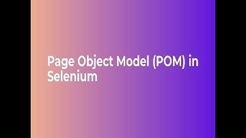 Selenium 35 - Page Object Model in Selenium